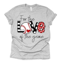 For the Love of the Game Baseball Graphic Tee